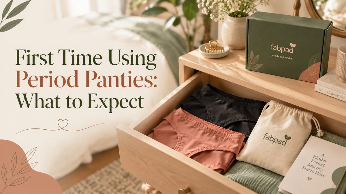 First Time Using Period Panties: What to Expect